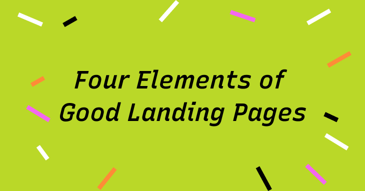 four elements of good landing pages